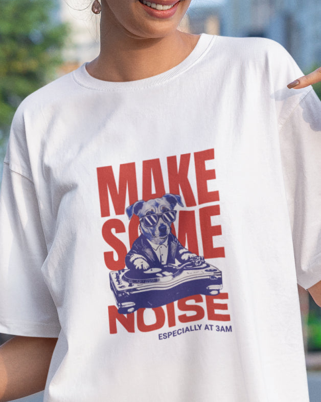 Make some noise