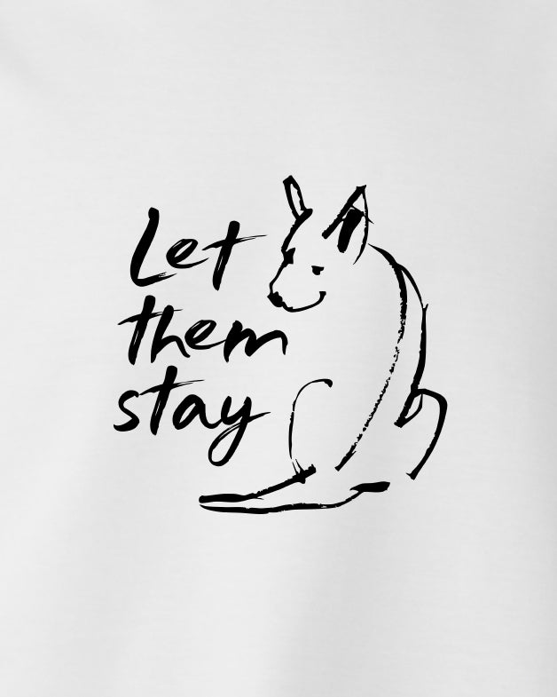 Let them stay